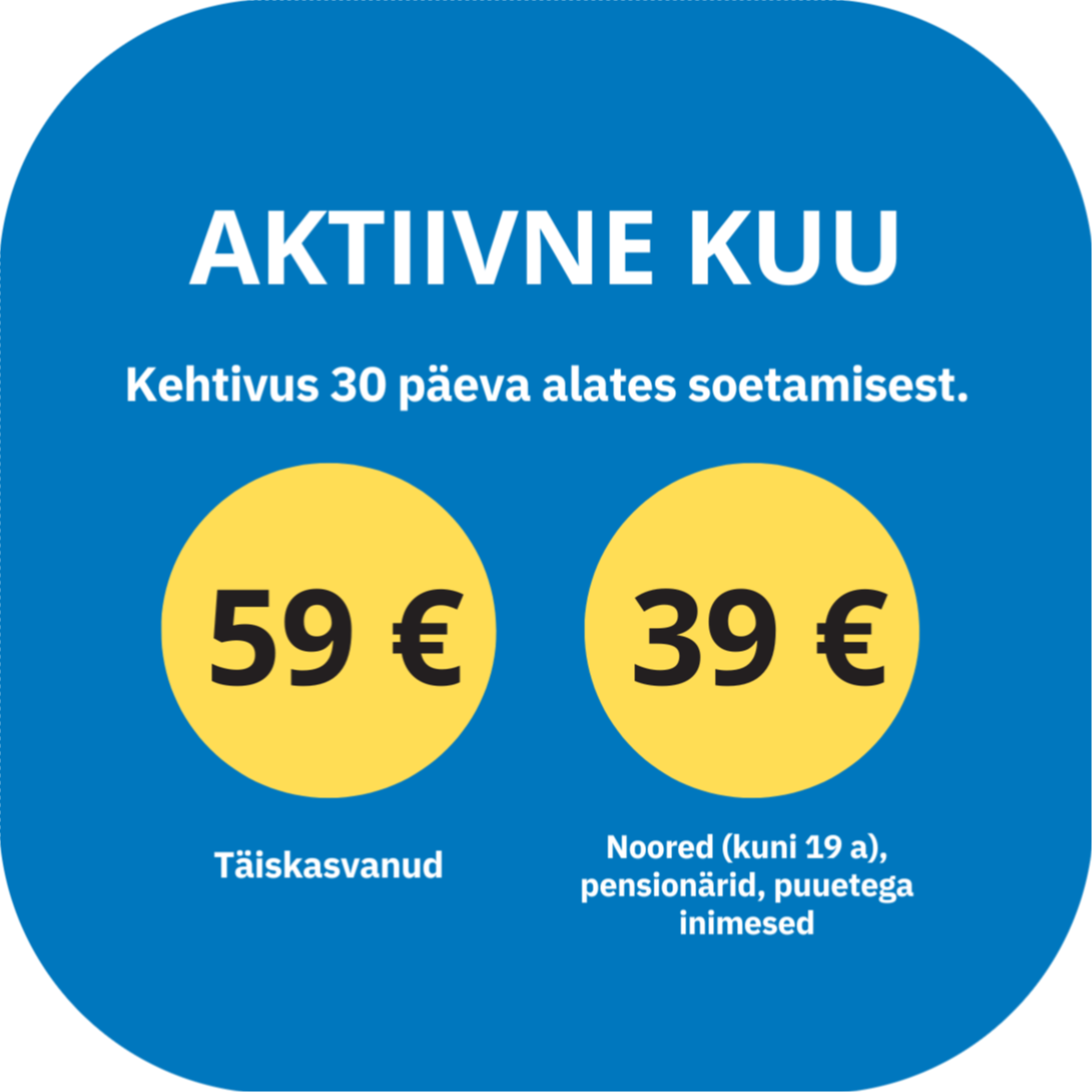 Pakett "Aktiivne 30"